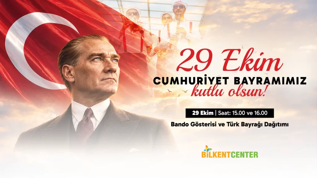 Bilkent Center'da Cumhuriyet Bayramı kutlaması