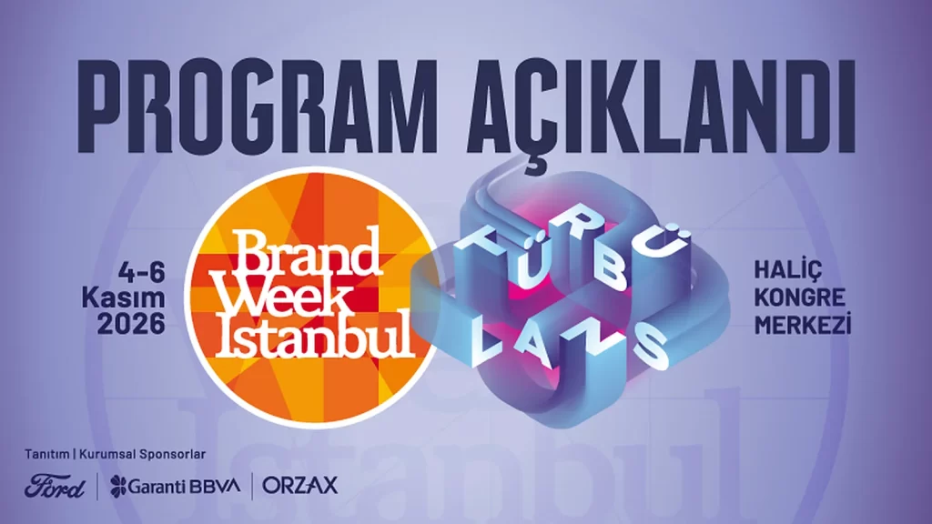 Haliç Kongre Merkezi'nde Türbülans temasıyla düzenlenen Brand Week Istanbul 2026 etkinliği.