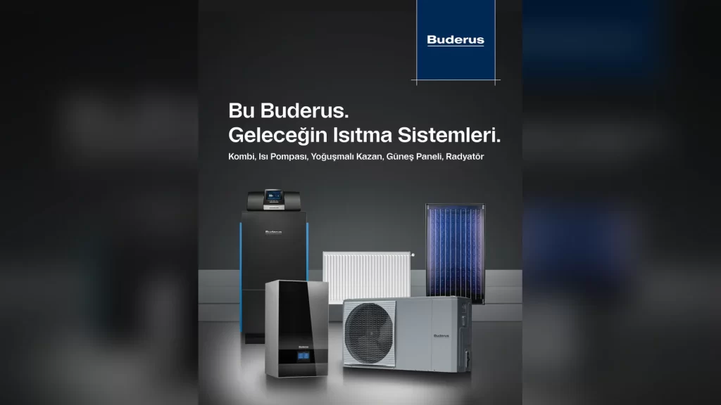 Buderus ısıtma sistemleri ve teknolojileri