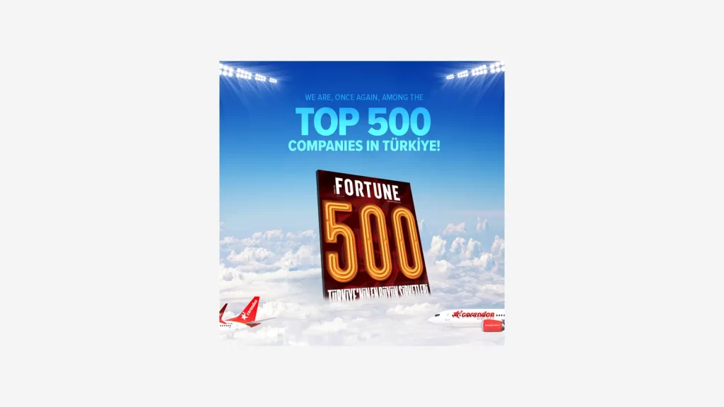 Corendon Airlines uçağı ve Fortune 500 Türkiye listesi başarısı