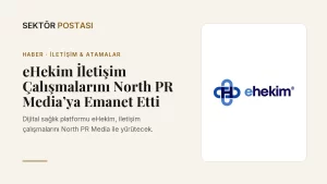 eHekim İletişim Çalışmalarını North PR Media’ya Emanet Etti