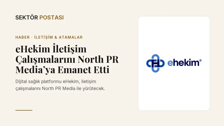 eHekim İletişim Çalışmalarını North PR Media’ya Emanet Etti