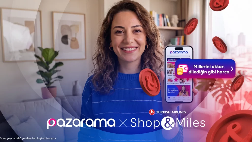 Pazarama ve Türk Hava Yolları iş birliğiyle Miles&Smiles Millerinin alışveriş puanına dönüştürülmesi