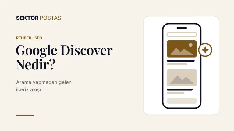 Google Discover Nedir? rehber kapak görseli