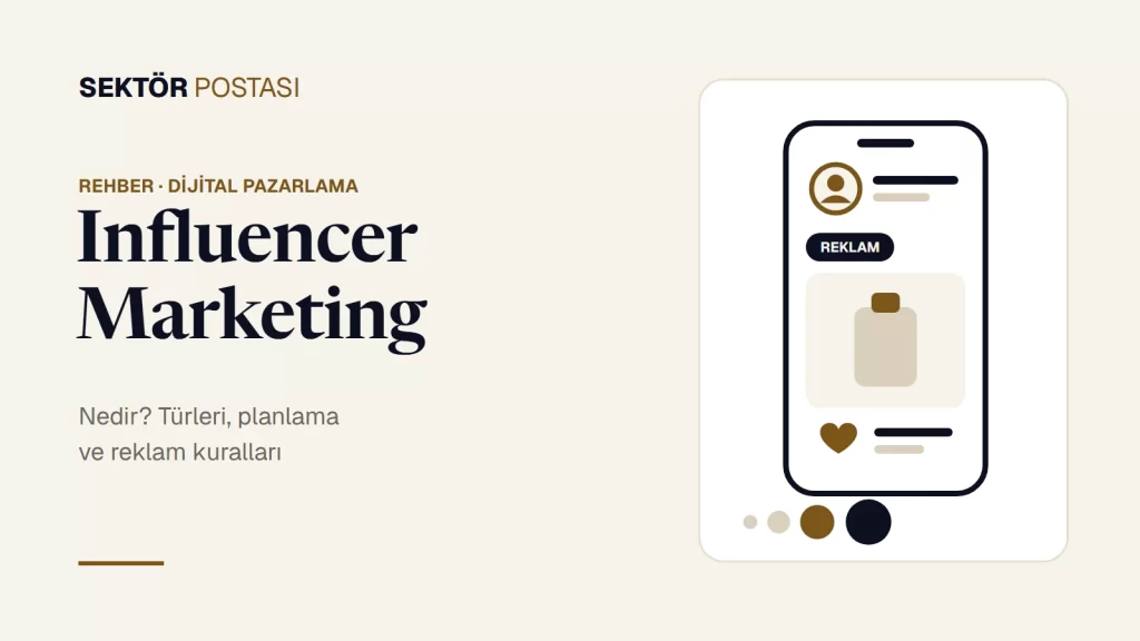 Influencer Marketing Nedir? rehber kapak görseli