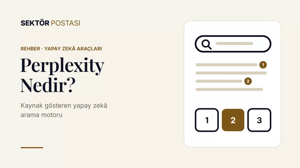 Perplexity nedir? Kaynak gösteren yapay zekâ arama motoru rehberi kapak görseli