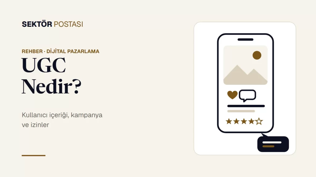 UGC Nedir? rehber kapak görseli